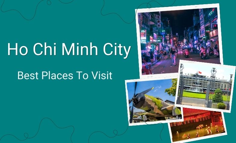 15 Interesting places to visit in Ho Chi Minh City